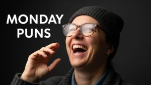 monday puns