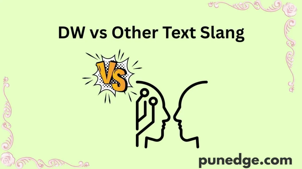 DW vs Other Text Slang