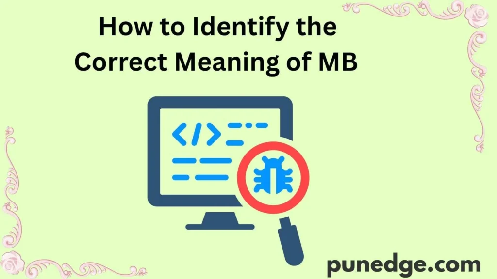 How to Identify the Correct Meaning of MB 