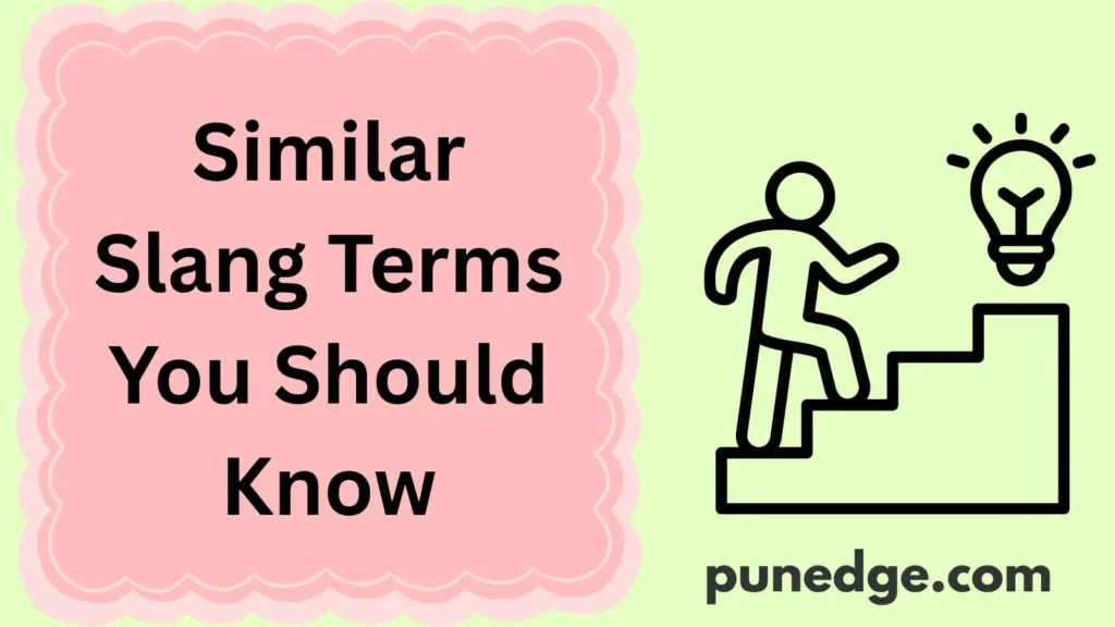 Similar Slang Terms You Should Know