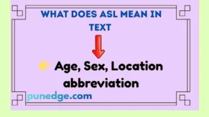 What Does ASL Mean in Text