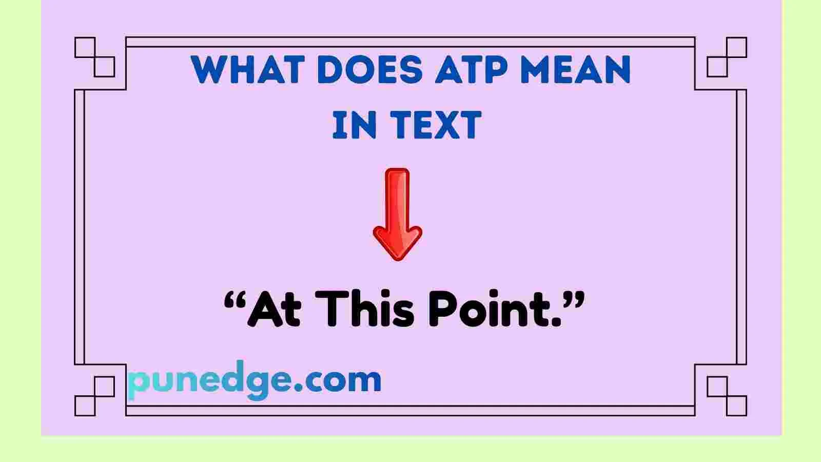 what does ATP mean in text