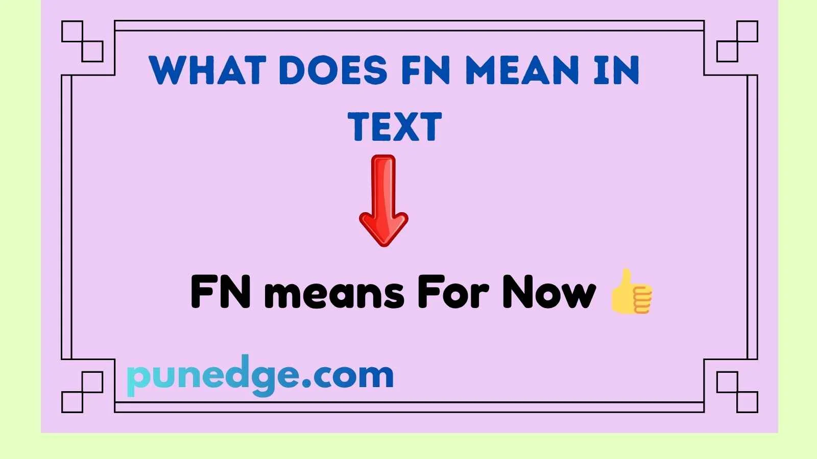What Does FN Mean in Text