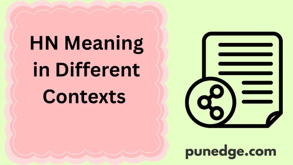 HN Meaning in Different Contexts