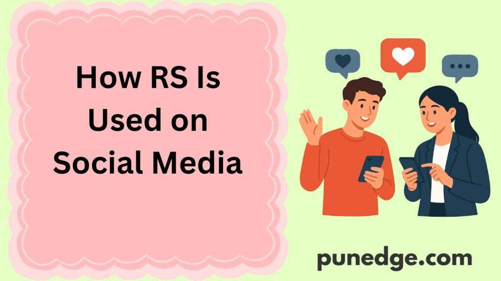 How RS Is Used on Social Media