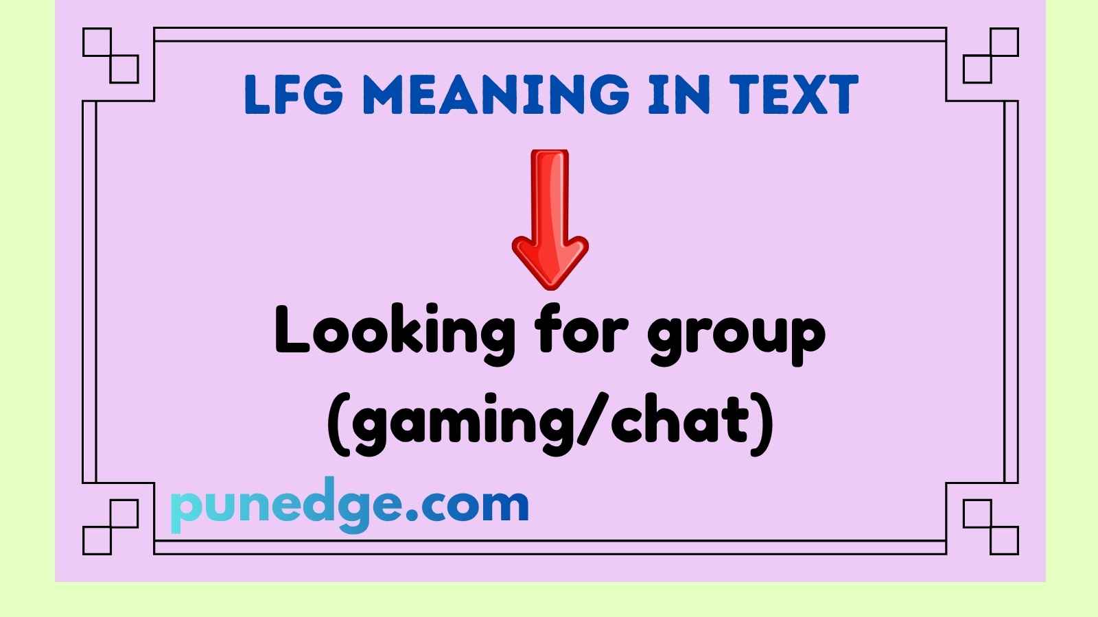 LFG Meaning in Text