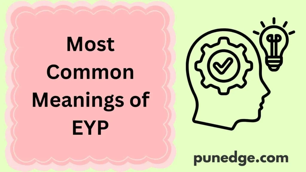 Most Common Meanings of EYP