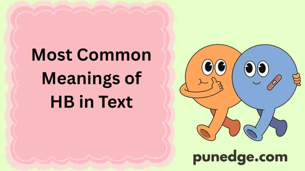 Most Common Meanings of HB in Text