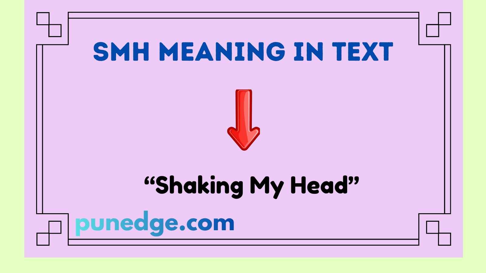 SMH Meaning in Text