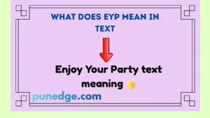 What Does EYP Mean in Text