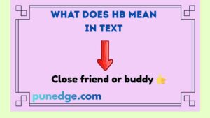 What Does HB Mean in Text