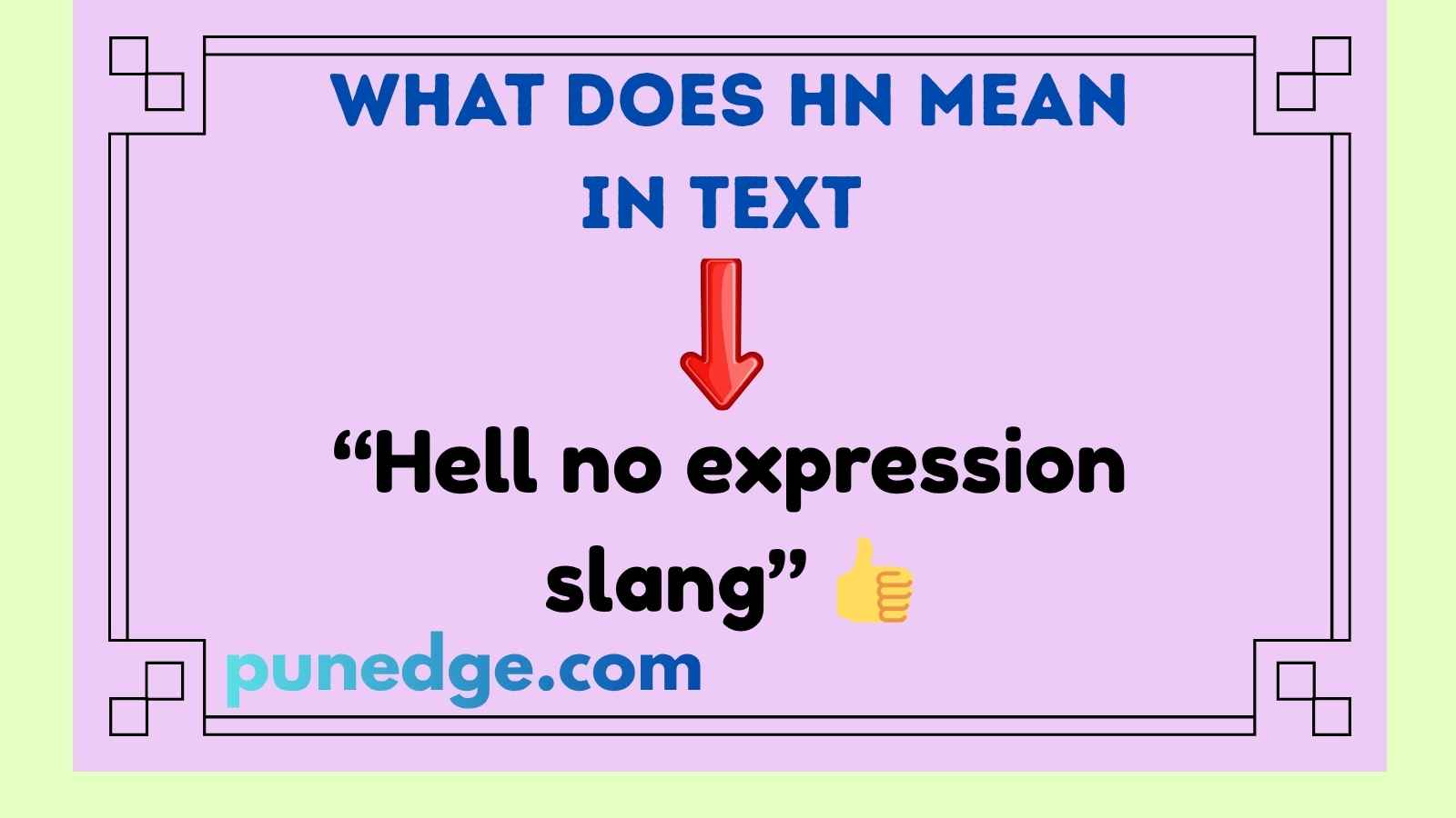 What Does HN Mean in Text