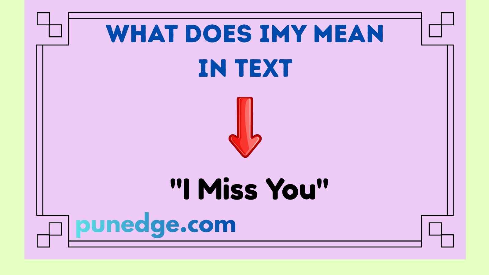 What Does IMY Mean in Text