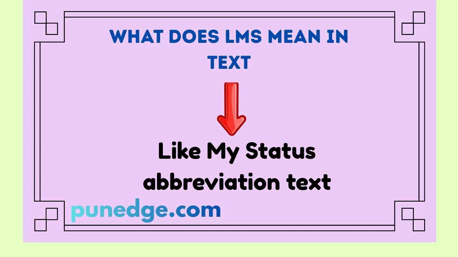 What Does LMS Mean in Text