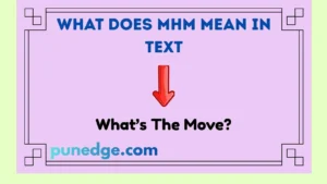 What Does MHM Mean in Text