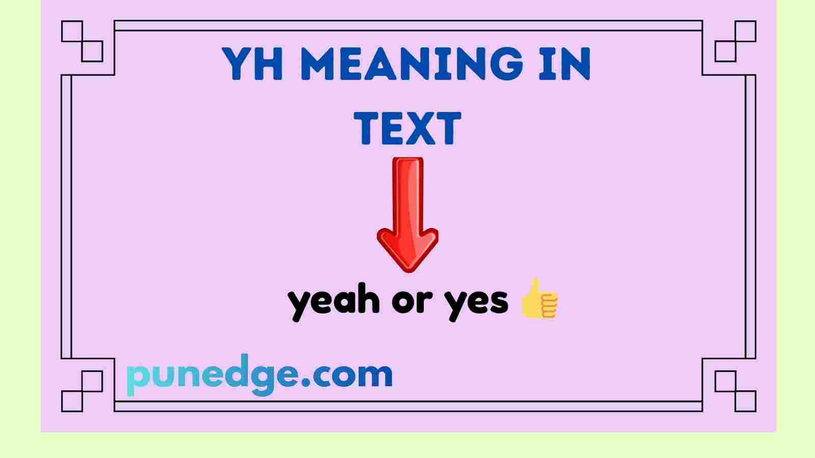 YH Meaning in Text