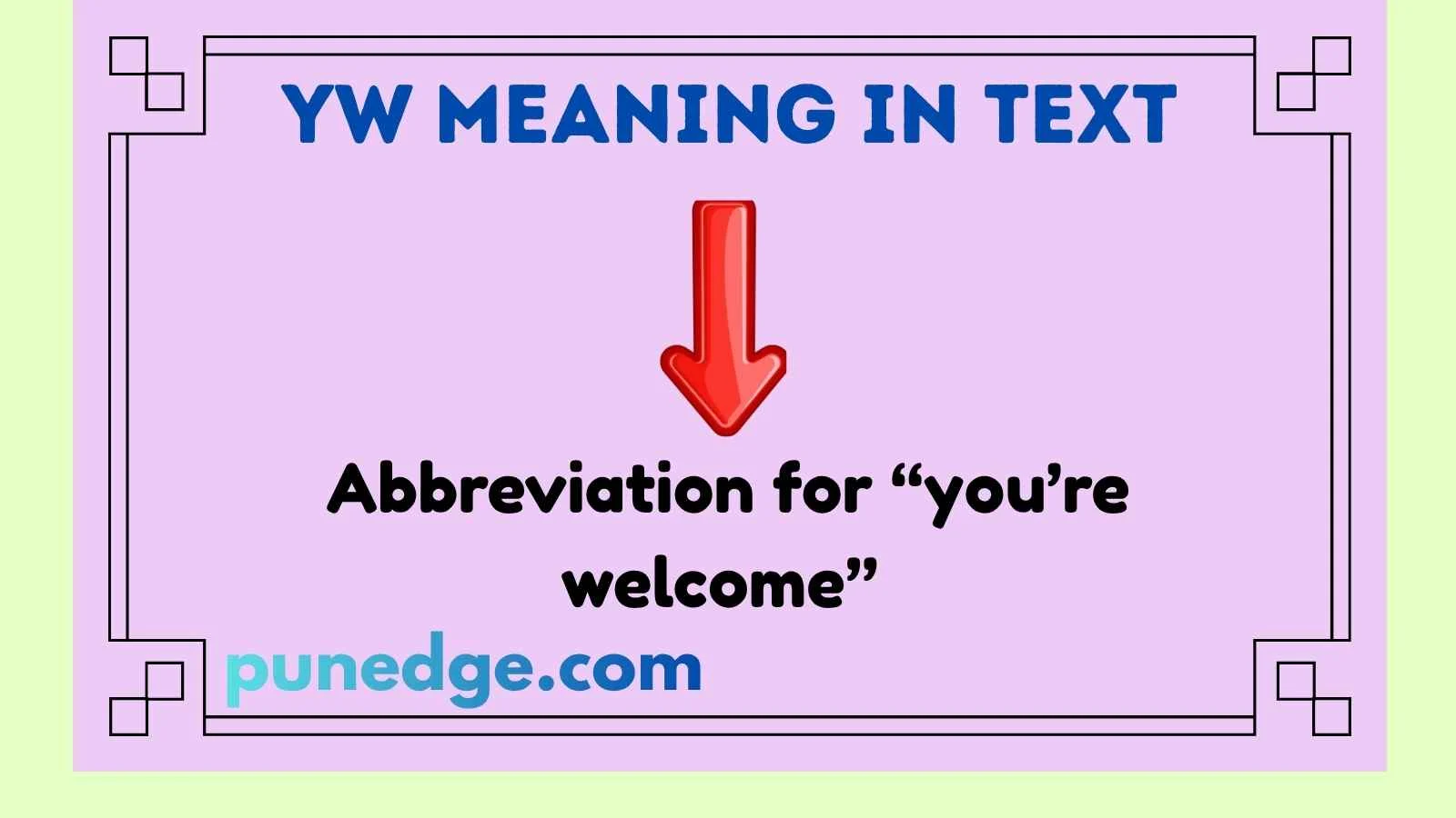 YW Meaning in Text