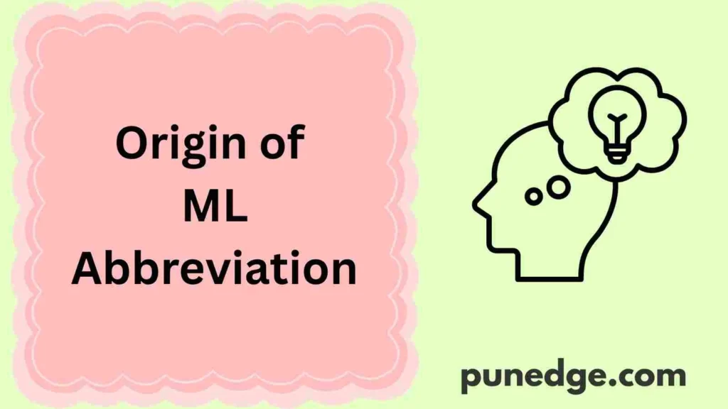 Origin of ML Abbreviation
