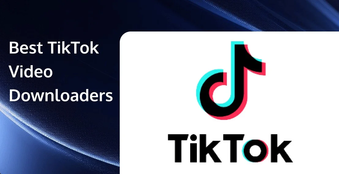 The 10 Best TikTok Video Downloader Tools Compared